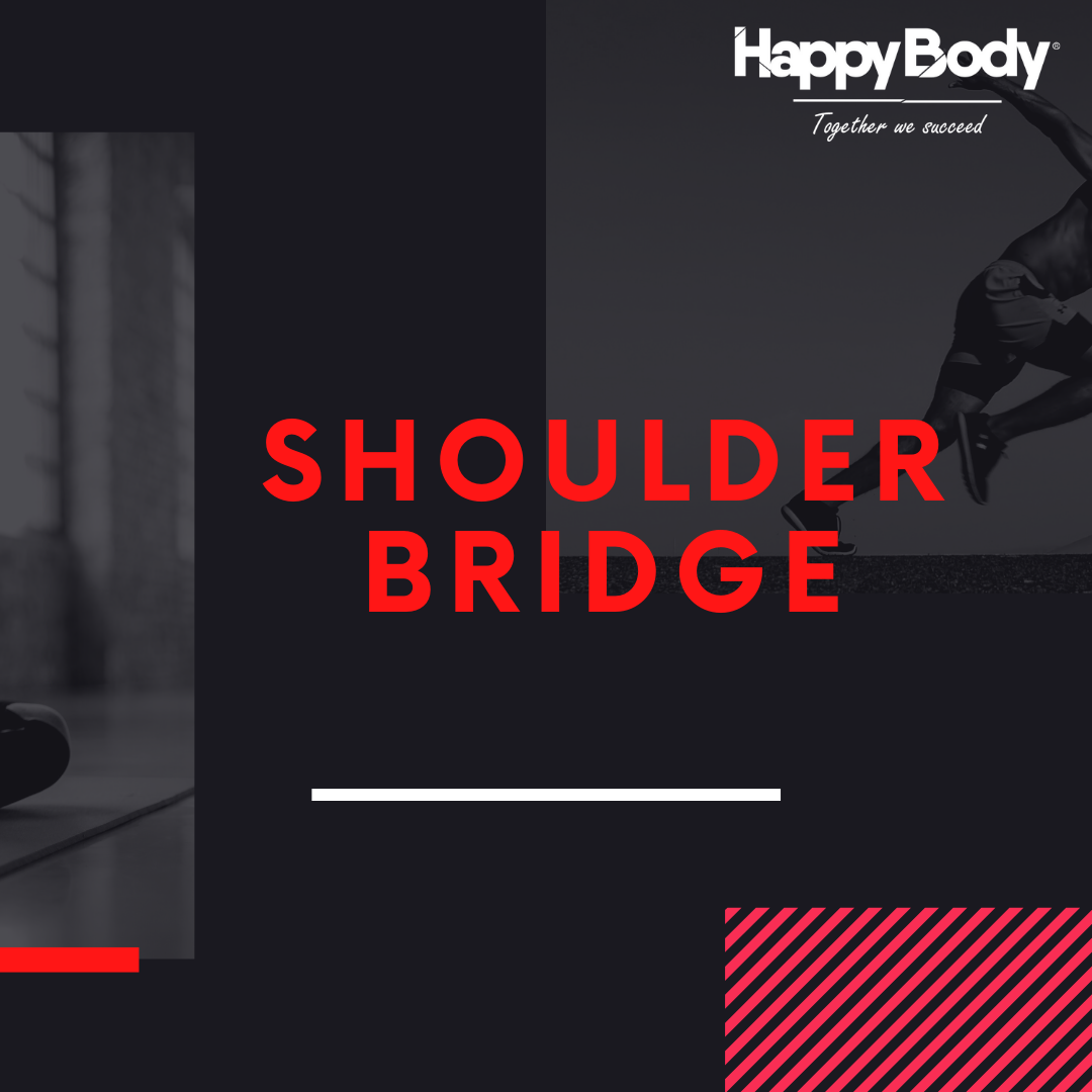 Shoulder Bridge